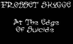 Frosset Skygge : At The Edge Of Suicide
